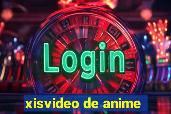 xisvideo de anime